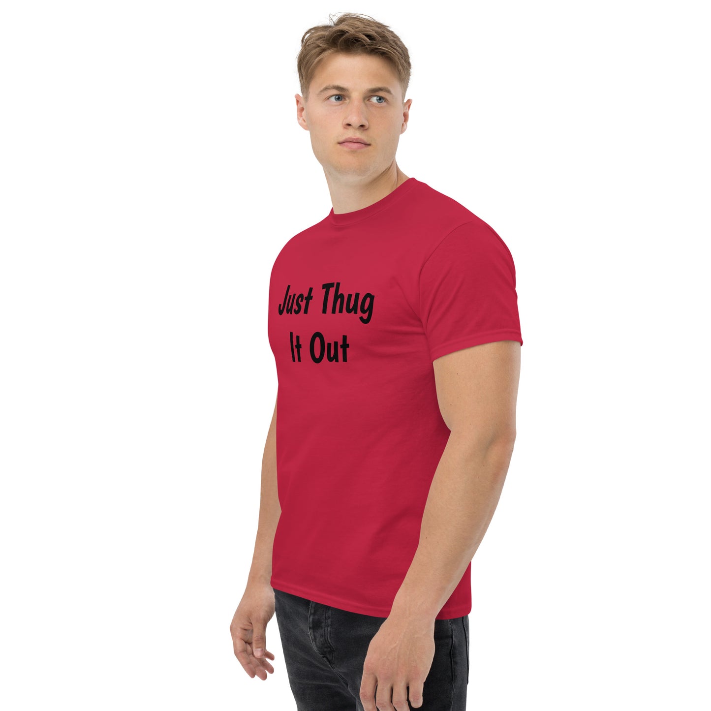 Men’s “Just Thug It Out” Tee